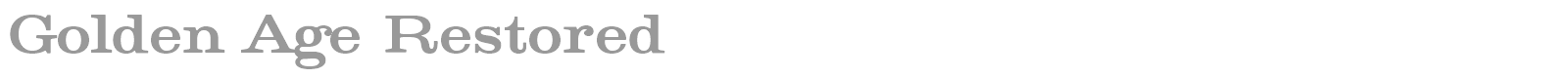 Golden Age Restored font preview